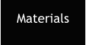 Materials